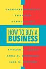 How To Buy a Business - Paperback By Joseph, Richard A. - GOOD