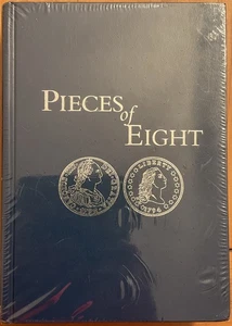 Pieces of Eight The Monetary Powers and Disabilities of the U.S. Constitution V2 - Picture 1 of 7