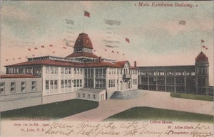 Main Exhibition Building St John New Brunswick NB Clifton House 1906 Postcard - Imagen 1 de 2