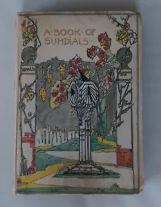 A book of Sundials published in 1914 (T N Foulis) 1st Ed, Lovely Condition - Imagen 1 de 5