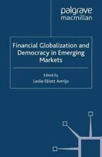 L. Armijo Financial Globalization and Democracy in Emerg (Paperback) (UK IMPORT)