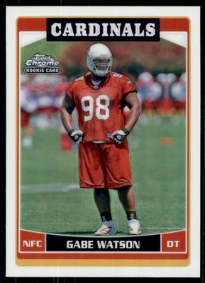 2006 Topps Chrome Refractor Gabe Watson Rookie Arizona Cardinals #203 - Image 1 of 2