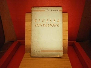 Stimson H.L. “Vigilia d'invasione” – Corso, 1945 - Foto 1 di 4