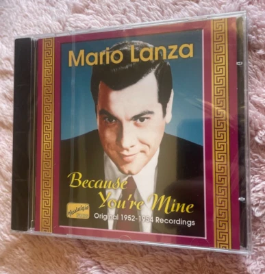 NEW SEALED MARIO LANZA CD - BECAUSE YOU'RE MINE. ORIGINAL 1952-1954 RECORDINGS - Image 1 of 2