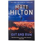 Cut And Run By Matt Hilton Large Paperback Book #4 Joe Hunters Series Thrilling