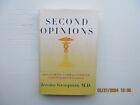 Second Opinions by Jerome  Groopman MD, (2000)