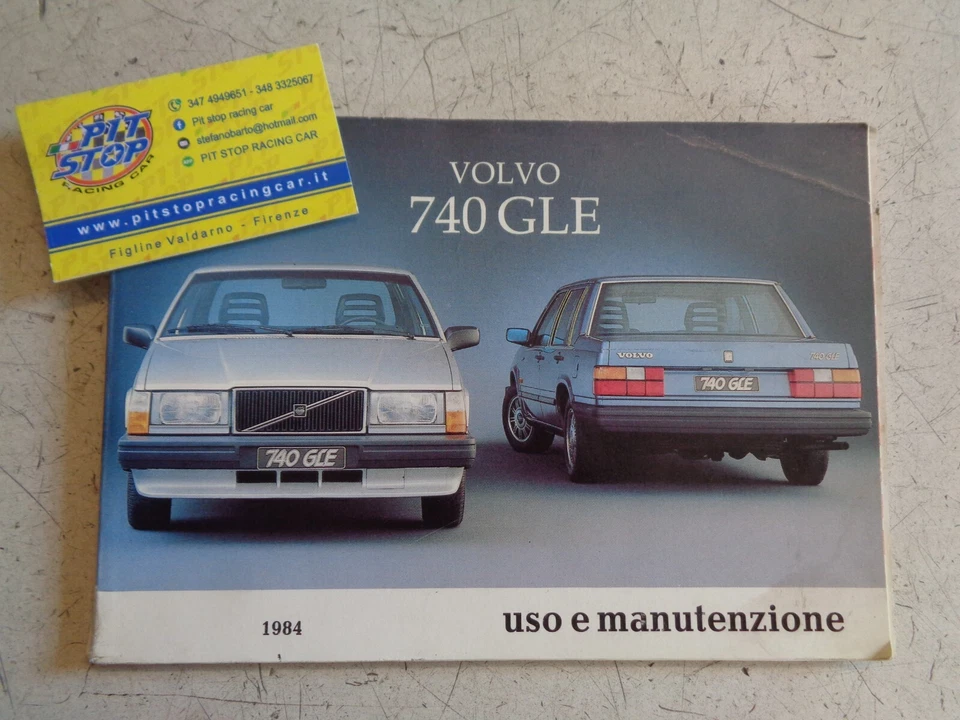 LIBRETTO USO E MANUTENZIONE VOLVO 740 GLE - EDIZIONE 1984 - ORIGINALE  - Immagine 1 di 2