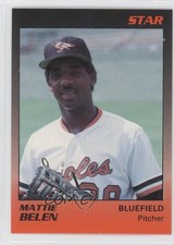1989 Star Bluefield Orioles Matires Belen #4