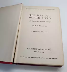 T-29 The Way Our People Lived 1944 1st Edition, Hardcover, No dust jacket - Imagen 1 de 3