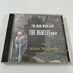 The Allan Williams Interviews – The Man Who Gave The Beatles Away CD - Imagen 1 de 3
