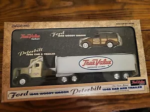 1996 Ertl True Value Peterbilt 1948 Cab Trailer & 1940 Ford Woody Wagon Diecast - Picture 1 of 7