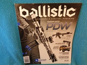 Issue #2 2015 BALLISTIC Firearms & Survival Magazine Prepper Homesteader Basics - Bild 1 von 9