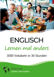 Englisch lernen mal anders - 3000 Vokabeln in 30 Stunden Anders Taschenbuch 2022 - Bild 1 von 1