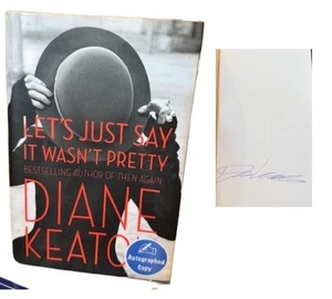 Let's Just Say It Wasn't Pretty Diane Keaton ✎ SIGNED  1st ED The Godfather  COA - Picture 1 of 4