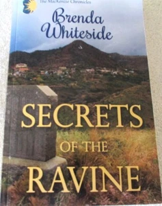 SIGNED BRENDA WHITESIDE - THE MACKENZIE CHRONICLES SECRETS OF THE RAVINE: BOOK 1 - Picture 1 of 5