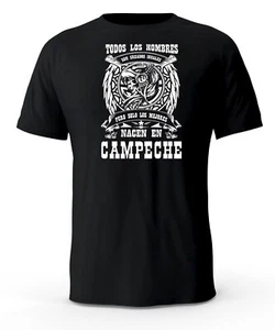 Solo Los Mejores Nacen En Campeche Mexico T-Shirt playera - Foto 1 di 1