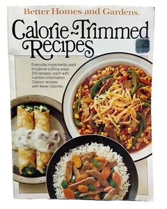 Kalorien getrimmte Rezepte Kochbuch Better Homes and Gardens 210 Rezepte 1982 - Bild 1 von 9