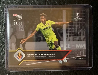 2021-22 Topps NOW UCL #139 | SAMUEL CHUKWUEZE | Villareal; BLACK 8/10 !!! - Image 1 of 3