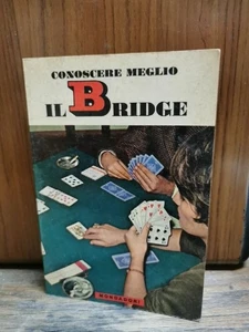 Conoscere meglio il bridge Mondadori 1966 I ed. L1 ° - Imagen 1 de 3
