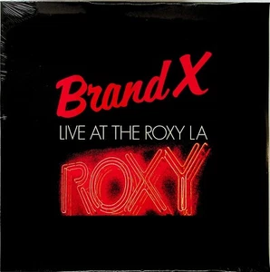 BRAND X - Live At The Roxy L.A. 1979 LP (NEW 2022 Vinyl) Phil Collins Jazz-Rock - Picture 1 of 2