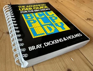 ORIGINAL ADVANCED USER GUIDE FOR THE BBC MICRO RARE VINTAGE MANUAL FAB CONDITION - Afbeelding 1 van 6