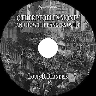 Other Peoples' Money & How The Bankers Use It - MP3 CD Audiobook in paper sleeve - Image 1 of 4