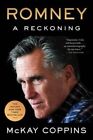 Romney: A Reckoning - Hardcover By Coppins, McKay - Library Version - VERY GOOD