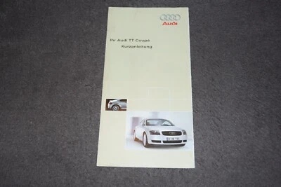 Betriebsanleitung Kurzanleitung Audi TT Coupe Typ 8N 2002 erstklassig - Bild 1 von 4