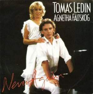 Tomas Ledin, Agnetha Fältskog – Never Again [Vinyl] 7" Single VG+ - Picture 1 of 4