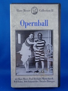 VHS -- HANS MOSER: OPERNBALL