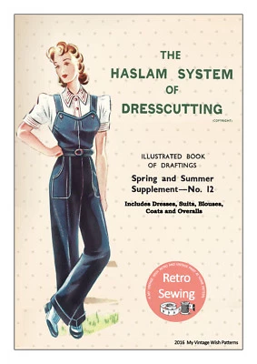 The Haslam System of Dresscutting No. 12 1940's - Copy - Image 1 of 4