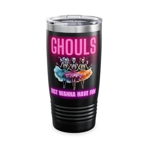 Ghouls Just Wanna Have Fun Ringneck Tumbler with Lid 20oz - Picture 1 of 5