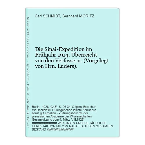The Sinai Expedition in Spring 1914. Presented SCHMIDT, Carl / Bernhard MORI - Image 1 of 1