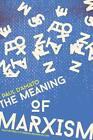 The Meaning Of Marxism By Paul D'amato **Mint Condition**