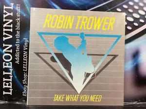 Robin Trower Take What You Need LP Album Vinyl Record 781838 1A/1B Rock 80’s US - Picture 1 of 9