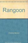 Rangoon By Monson Christine Hardback Book The Cheap Fast Free Post