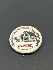 HARRY S. TRUMAN CENTENNIAL - LAMAR, MO - 1884 - 1984 SOUVENIR PINBACK - Bild 1 von 3