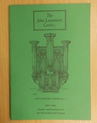 Piet Kee -  Number and Symbolism in the Passacaglia and Ciacona - Image 1 of 4