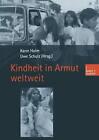 Kindheit In Armut Weltweit By Karin Holm (German) Paperback Book