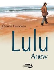 LULU ANEW By Etienne Davodeau - Hardcover **Mint Condition**