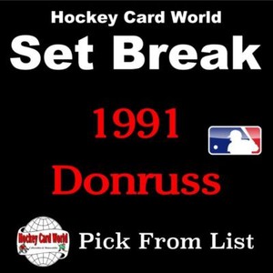 (HCW) 1991 Donruss Baseball Cards Mint Set Break 251-386 - You Pick From List
