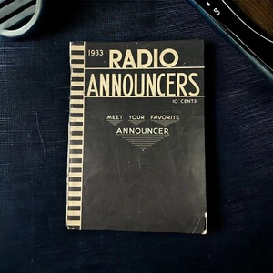 Radio Announcers 1933 Meet Your Favorite Announcer Booklet by C. De Witt White - Picture 1 of 8