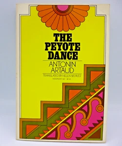 The Peyote Dance | Antonin Artaud | Second Printing | 1976 | Near Fine - Picture 1 of 7