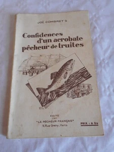 Vintage Fishing book Confidences D'un acrobate pecheur de truites J Combret 1950 - Picture 1 of 5