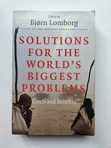 Solutions for the World's Biggest Problems by Bjørn Lomborg (2007 Paperback) - Picture 1 of 3