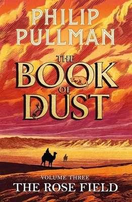 The Rose Field: The Book of Dust Volume Three bestselling series - Image 1 of 3