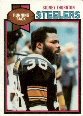 1979 Topps Sidney Thornton #44 Pittsburgh Steelers - Image 1 of 2