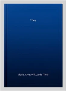 They, Paperback by Viguls, Arvis; Will, Jayde (TRN), Like New Used, Free ship... - Picture 1 of 1