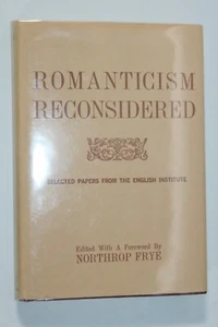 Romanticism Reconsidered : Selected Papers From The English Institute by N. Frye - Imagen 1 de 11