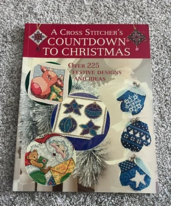 A CROSS STITCHER'S COUNTDOWN TO CHRISTMAS SOFT COVER PATTERN BOOK - Picture 1 of 11
